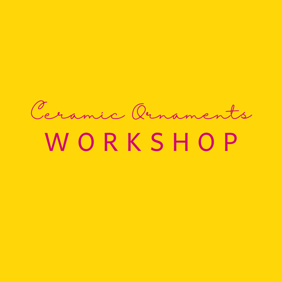 Ceramic Holiday Ornaments Workshop
